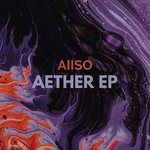 cover: Aiiso - Aether EP