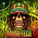 cover: Henrique Camacho|Vibration - Ragga-Tech