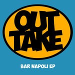 cover: Outtake - Bar Napoli