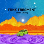 cover: Funk Fragment - Green Galaxy