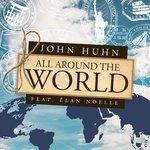 cover: Elan Noelle|John Huhn - All Around The World