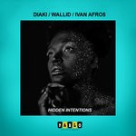 cover: Ivan Afro5|Diaki|Wallid - Hidden Intentions