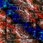 cover: Y2k - Absolutely Never Die