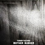 cover: Tommytechno - Mother Bunker