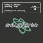 cover: Lasala|Bobby D'ambrosio - Runaway Love (Remixes)