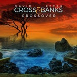 cover: David Cross|Peter Banks - Crossover