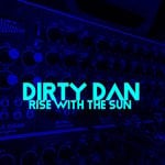 cover: Dirty Dan - Rise With The Sun