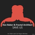 cover: Dan Baber|Fractal Architect - Save Us