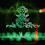 cover: Miky Dj - Lethal Frequency