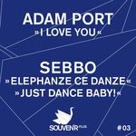 cover: Adam Port|Sebbo - I Love You/Elephanze Ce Danze