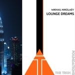 cover: Mikhail Nikolaev - Lounge Dreams