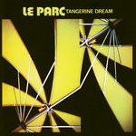 cover: Tangerine Dream - Le Parc