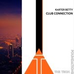 cover: Karter Betty - Club Connection