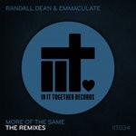 cover: Randall Dean & Emmaculate - More Of The Same (The Remixes)