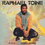 cover: Raphael Toine - Ce Ta Ou/Sud Africa Revolution