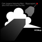 cover: Carl Jurgens|Niso - Skyscrapers (Alex O'Rion Remixes)