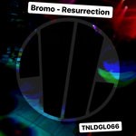 cover: Bromo - Resurrection