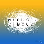 cover: Michael Circle - Circles EP