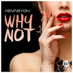 cover: Aevasyon - Why Not!