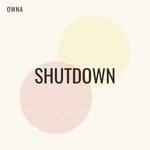 cover: Owna - Shutdown