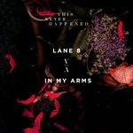 cover: Lane 8 - In My Arms