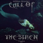 cover: Internal Frequency - Call Of The Siren