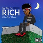 cover: Wuntayk Timmy - Rest When Im Rich (Explicit)