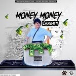 cover: Lafenty - Money Money (Explicit)