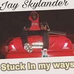 cover: Jay Skylander - Stuck In My Ways