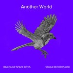 cover: Baikonur Space Boys - Another World (House Mix)