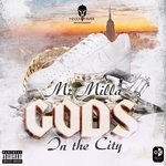 cover: Mr Milla - Gods In The City (Explicit)