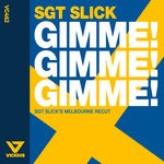 cover: Sgt Slick - Gimme! Gimme! Gimme!