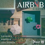 cover: Jovi Dipree|Kananga|Sherece - AIRBNB RIDDIM