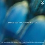 cover: Future Of Matter|Symmetric - Between Two Thougths