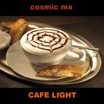 cover: Cosmic Mx - Cafe Light