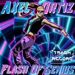 cover: Axel Ortiz - Flash Of Genius