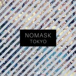 cover: Nomask - Tokyo