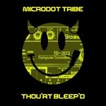 cover: Microdot Tribe - Thou'rt Bleep'd