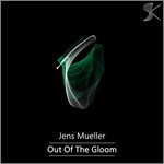 cover: Jens Mueller - Out Of The Gloom