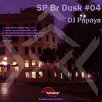 cover: Dj Papaya - SP Br Dusk #04