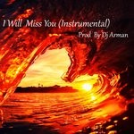 cover: Dj Arman - I Will Miss You (Instrumental)