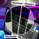 cover: Maximum - Shawty's