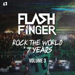 cover: Flash Finger - Rock The World & 7 Years Vol 3