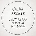 cover: Mf Doom|Wilma Archer - Last Sniff