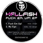 cover: Hellfish - Fuck Em Up! EP