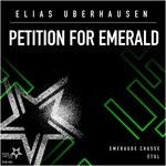 cover: Elias Uberhausen - Petition For Emerald