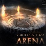 cover: Vortek's & Teksa - Arena