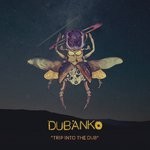 cover: Dubanko - Trip Into The Dub