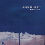 cover: Nadine Khouri - A Song To The City