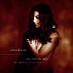 cover: Nadine Khouri - I Ran Thru The Dark (to The Beat Of My Heart)